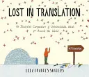 Ztraceno v překladu - Ilustrovaný sborník nepřeložitelných slov - Lost in Translation - An Illustrated Compendium of Untranslatable Words