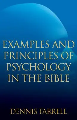 Příklady a principy psychologie v Bibli - Examples and Principles of Psychology in the Bible