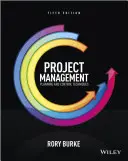 Projektové řízení: Plánování a kontrolní techniky - Project Management: Planning and Control Techniques