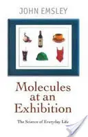 Molekuly na výstavě: Všední život: Portréty zajímavých materiálů v každodenním životě - Molecules at an Exhibition: Portraits of Intriguing Materials in Everyday Life