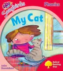 Oxford Reading Tree: Písmenka pro děti a mládež: Oxford Reading Tree: Písmenka pro děti a mládež: Level 4: More Songbirds Phonics - My Cat (Moje kočka) - Oxford Reading Tree: Level 4: More Songbirds Phonics - My Cat
