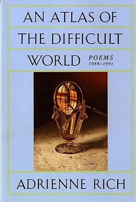 Atlas obtížného světa: Básně 1988-1991 - An Atlas of the Difficult World: Poems 1988-1991
