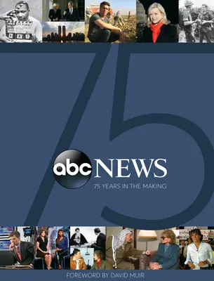Zprávy ABC: 75 let od vzniku - ABC News: 75 Years in the Making