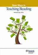 Nové způsoby výuky čtení, přepracované vydání - New Ways in Teaching Reading, Revised
