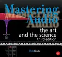 Zvládnutí zvukového záznamu: Umění a věda - Mastering Audio: The Art and the Science