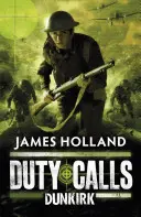 Povinnost volá: Dunkirk - Duty Calls: Dunkirk