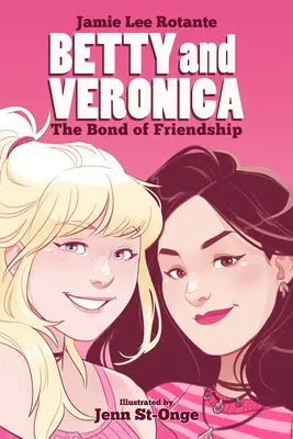 Betty a Veronika: Veronika a Veronika: Pouto přátelství - Betty & Veronica: The Bond of Friendship
