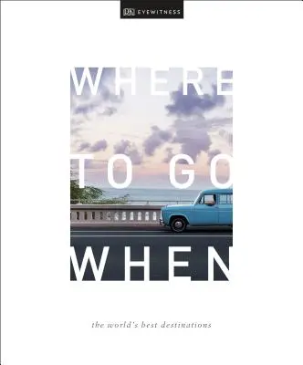 Kam jít, když - Where To Go When