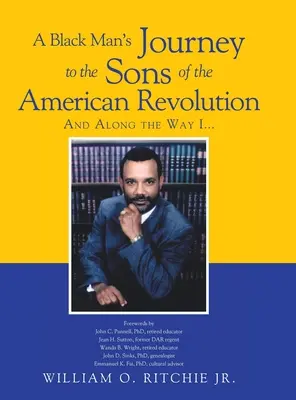 Cesta černocha k synům americké revoluce / A Black Man's Journey to the Sons of American Revolution - A Black Man's Journey to the Sons of the American Revolution