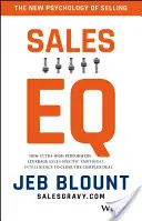Prodejní EQ: Jak špičkoví prodejci využívají emoční inteligenci specifickou pro prodej, aby uzavřeli složitý obchod - Sales EQ: How Ultra High Performers Leverage Sales-Specific Emotional Intelligence to Close the Complex Deal