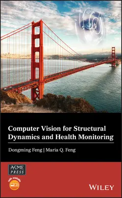 Počítačové vidění pro sledování dynamiky a stavu konstrukcí - Computer Vision for Structural Dynamics and Health Monitoring