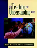 Učení pro porozumění Průvodce - The Teaching for Understanding Guide