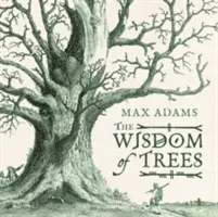 Moudrost stromů - The Wisdom of Trees