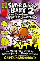 Super plenkové dítě 2 Invaze zlodějů nočníků (Super Diaper Baby 2 The Invasion of the Potty Snatchers) - Super Diaper Baby 2 The Invasion of the Potty Snatchers