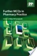 Další MCQ z farmaceutické praxe - Further MCQs in Pharmacy Practice