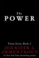 Moc - Série Titan Book 2 - Power - The Titan Series Book 2