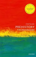Prehistorie: Velmi stručný úvod - Prehistory: A Very Short Introduction