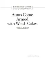 Tety přicházejí vyzbrojeny velšskými koláči - Aunts Come Armed with Welsh Cakes