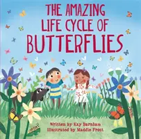 Podívejte se a divte se: Úžasný životní cyklus motýlů - Look and Wonder: The Amazing Life Cycle of Butterflies