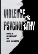 Násilí a psychopatie - Violence and Psychopathy