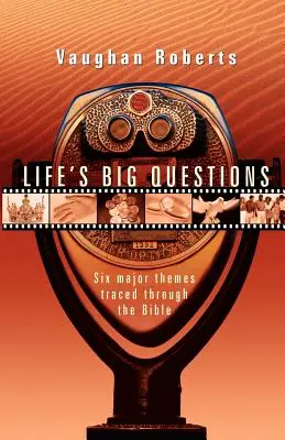 Velké životní otázky: Skutečná víra ve falešném a povrchním světě - Life's Big Questions: Real Faith in a Phony, Superficial World