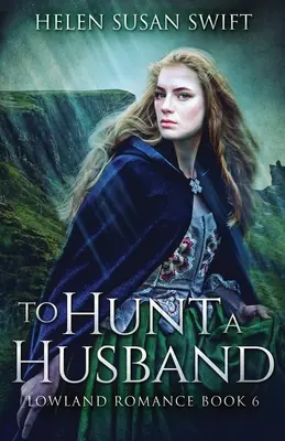 Ulovit manžela - To Hunt A Husband