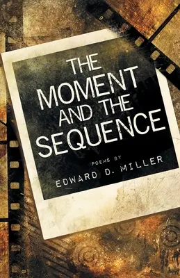 Okamžik a posloupnost - The Moment and the Sequence