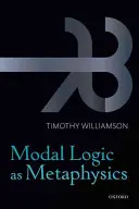 Modální logika jako metafyzika - Modal Logic as Metaphysics