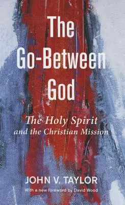 The Go-Between God (Bůh na cestě) - The Go-Between God