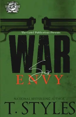 Válka 6: Závist (The Cartel Publications Presents) - War 6: Envy (The Cartel Publications Presents)