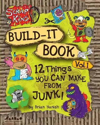 Scrap Kins Build-it Book 1. díl - Scrap Kins Build-it Book Volume 1