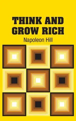 Mysli a zbohatni - Think and Grow Rich
