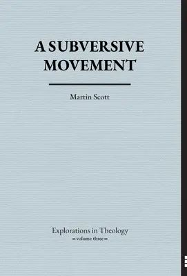 Podvratné hnutí - A Subversive Movement