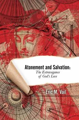 Pokání a spása: Spása a vykoupení: Extravagance Boží lásky - Atonement and Salvation: The Extravagance of God's Love