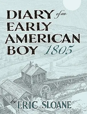 Deník amerického chlapce z roku 1805 - Diary of an Early American Boy, 1805