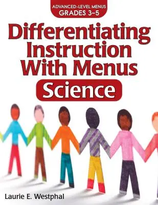 Diferencovaná výuka pomocí jídelníčků: Přírodní vědy (3.-5. třída) - Differentiating Instruction with Menus: Science (Grades 3-5)