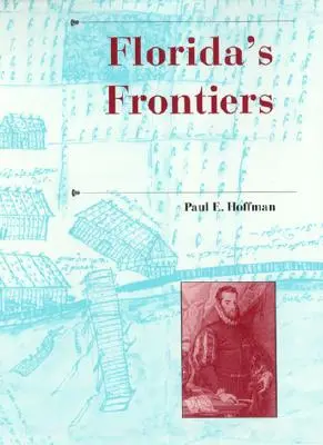 Hranice Floridy - Florida's Frontiers