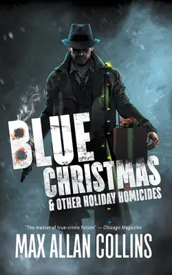 Modré Vánoce a jiné sváteční vraždy - Blue Christmas and Other Holiday Homicides