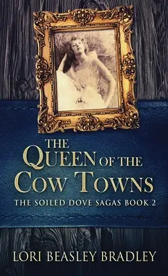 Královna kravských měst - The Queen Of The Cow Towns