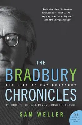 Bradburyho kroniky: Život Raye Bradburyho - The Bradbury Chronicles: The Life of Ray Bradbury
