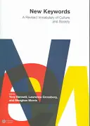 Nová klíčová slova: A Revised Vocabulary of Culture and Society (Revidovaný slovník kultury a společnosti) - New Keywords: A Revised Vocabulary of Culture and Society