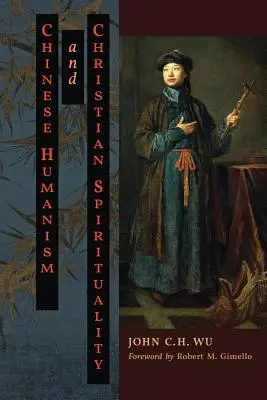 Čínský humanismus a křesťanská spiritualita - Chinese Humanism and Christian Spirituality