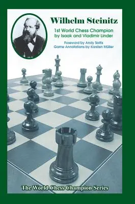 Wilhelm Steinitz: První mistr světa v šachu - Wilhelm Steinitz: First World Chess Champion