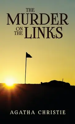 Vražda v Linksu (The Murder on the Links) - The Murder on the Links
