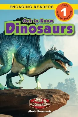Poznejte dinosaury: Dinosauří dobrodružství (Engaging Readers, Level 1) - Get to Know Dinosaurs: Dinosaur Adventures (Engaging Readers, Level 1)
