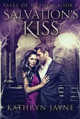 Salvation's Kiss: Large Print Edition (Polibek spásy: velké tištěné vydání) - Salvation's Kiss: Large Print Edition