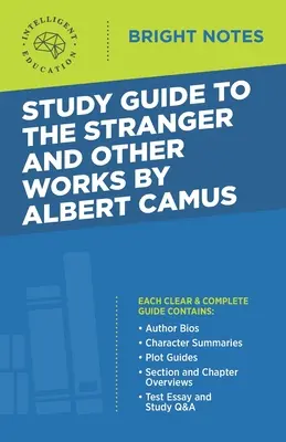 Průvodce studiem Cizince a dalších děl Alberta Camuse - Study Guide to The Stranger and Other Works by Albert Camus
