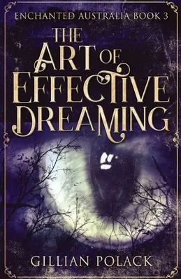 Umění efektivního snění - The Art Of Effective Dreaming