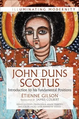 Jan Duns Scotus: Úvod do jeho základních postojů - John Duns Scotus: Introduction to His Fundamental Positions