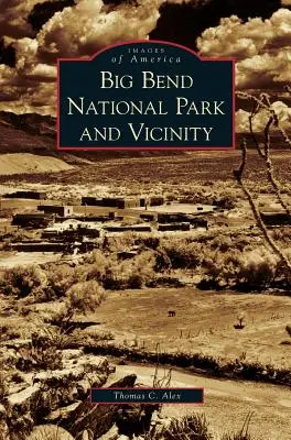 Národní park Big Bend a okolí - Big Bend National Park and Vicinity